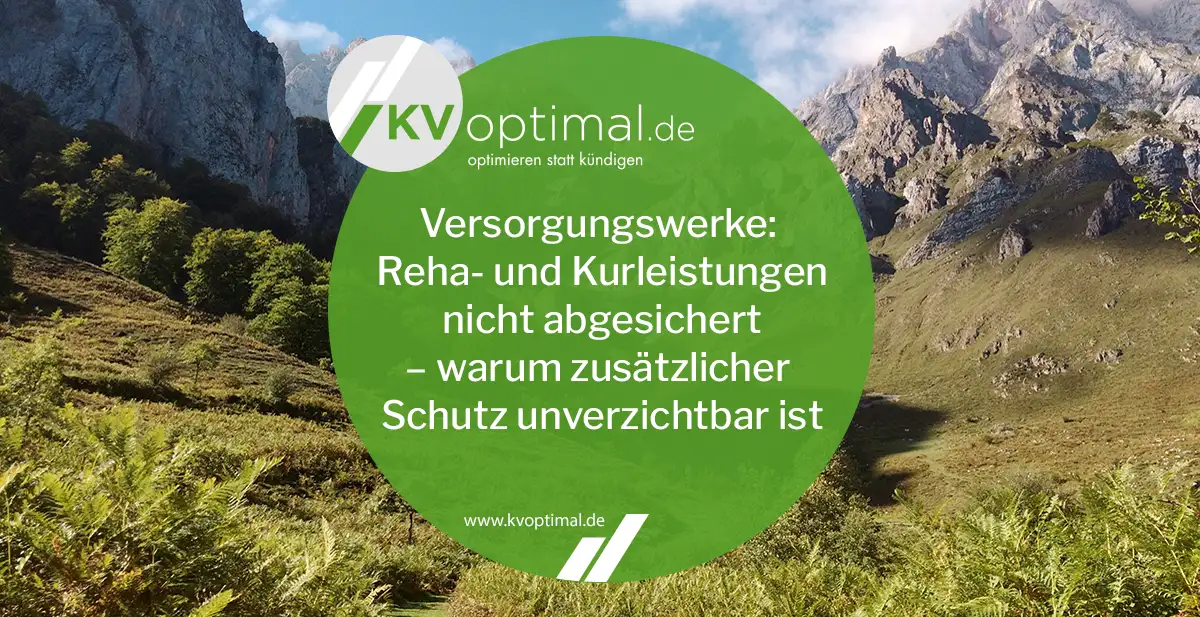 Pensionskassen: Rehabilitations- und Kurleistungen werden nicht übernommen – weshalb eine zusätzliche Absicherung unerlässlich ist